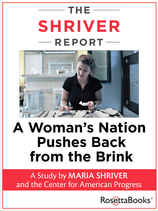Title details for The Shriver Report by Maria Shriver - Available